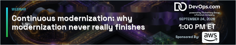 Continuous modernization: why modernization never really finishes (Sept. 24th)