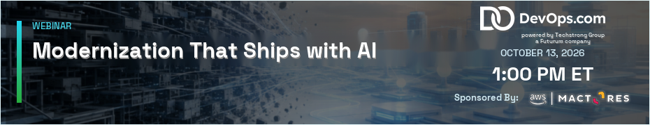 Modernization That Ships with AI (Oct. 13th)