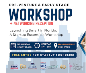 Launching Smart in Florida: A Startup Essentials Workshop + Networking