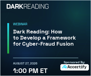 Experts Explain How to Develop a Framework for Cyber-Fraud Fusion (Aug. 27th)