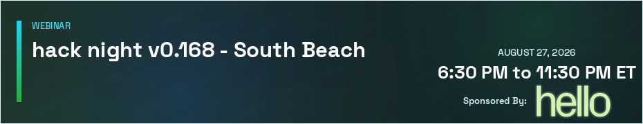 hack night v0.159 - Wynwood (Aug. 27th)
