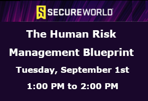 The Human Risk Management Blueprint (Sept. 1st)