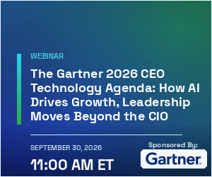 The Gartner 2026 CEO Technology Agenda: How AI Drives Growth, Leadership Moves Beyond the CIO (Sept. 30th)