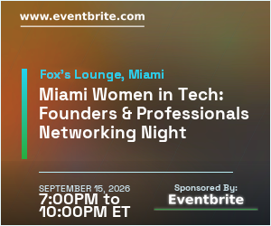 Miami Women in Tech: Founders & Professionals Networking Night