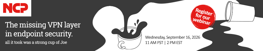 The Missing VPN Layer In Endpoint Security (Sept. 16th)