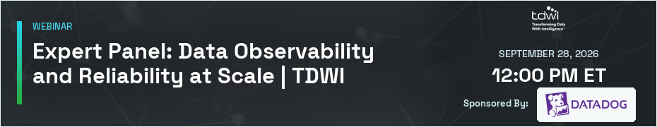 Expert Panel: Data Observability and Reliability at Scale (Sept. 28th)