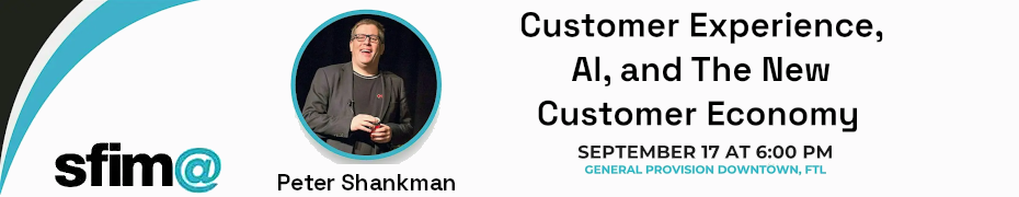 Customer Experience, AI, and The New Customer Economy (Sept. 17th)