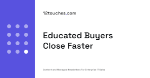 Educated Buyers Close Faster