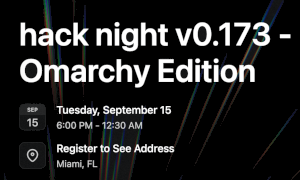hack night v0.173 - Omarchy Edition (Sept. 15th)