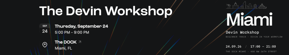 The Devin Workshop (Sept. 24th)
