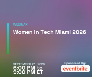 Women in Tech Miami 2026 (Sept. 24th)