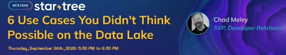 6 Use Cases You Didn't Think Possible on the Data Lake (Sept. 24th)