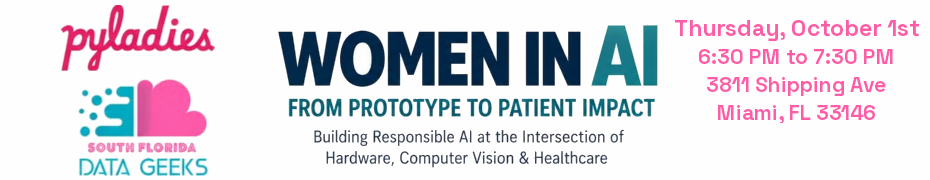 Women In AI - MEDTech: From Prototype to Patient Impact (Oct. 1st)