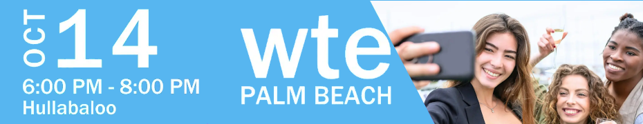 Women in Tech & Entrepreneurship - Palm Beach Chapter October Happy Hour (Oct. 14th)