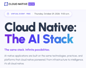 Cloud Native: The AI Stack (Oct. 29th)