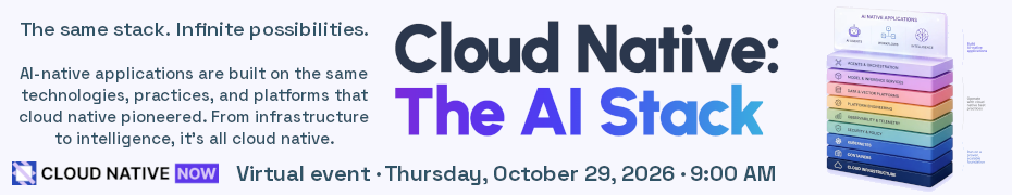 Cloud Native: The AI Stack (Oct. 29th)