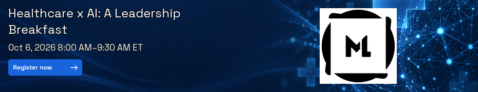 Healthcare x AI: A Leadership Breakfast (Oct. 6th)