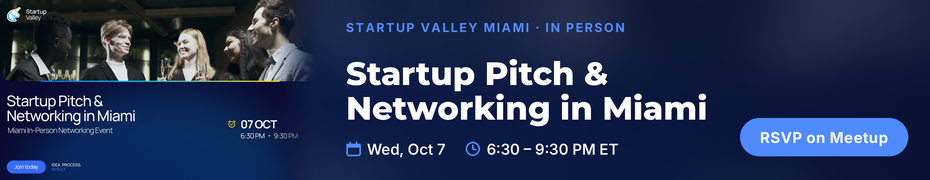 Startup Pitch & Networking in Miami (Oct 7th)