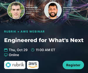 Engineered for What's Next: Rubrik and AWS Cyber Resiliency for Enterprise Workloads (Oct. 29th)