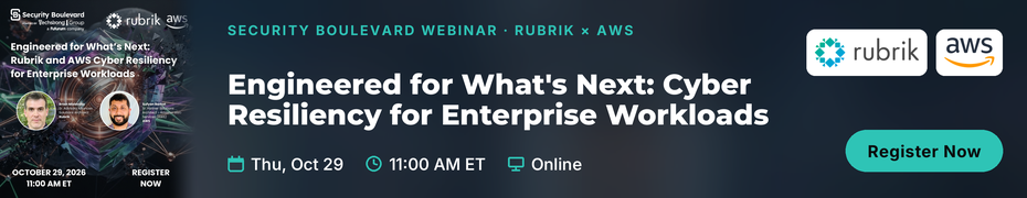 Engineered for What's Next: Rubrik and AWS Cyber Resiliency for Enterprise Workloads (Oct. 29th)