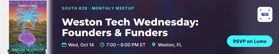 Weston Tech Wednesday: Founders & Funders (Monthly Meetup) (Oct. 14th)