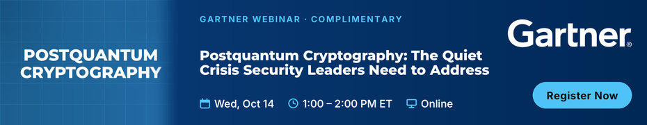 Postquantum Cryptography: The Quiet Crisis Security Leaders Need to Address (Oct. 14th)