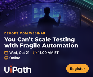 You Can't Scale Software Testing with Fragile Automation (Oct. 21st)