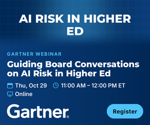 How CIOs Can Guide Board Conversations on AI Risk in Higher Education (Oct. 29th)