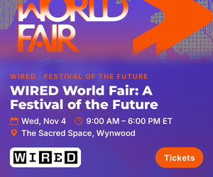 WIRED World Fair: A Festival of the Future