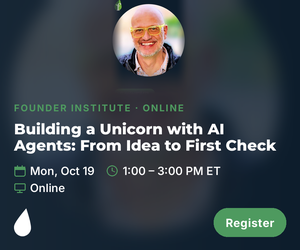 Building a Unicorn with AI Agents: From Idea to First Check