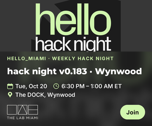 hack night v0.183 - Wynwood (Oct. 20th)