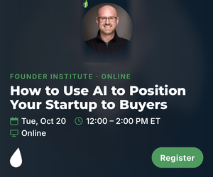 How to Use AI to Position Your Startup to Buyers (Oct. 20th)