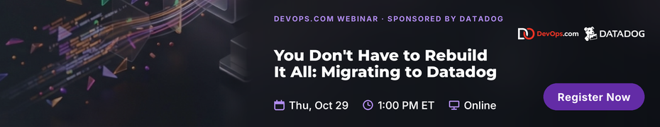 You Don't Have to Rebuild It All: Migrating Searches, Dashboards, and Alerts to Datadog (Oct. 29th)