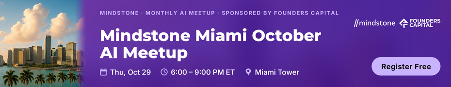 Mindstone Miami October AI Meetup (Oct. 29th)