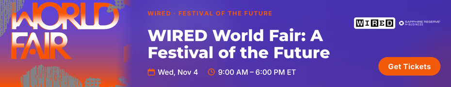 WIRED World Fair: A Festival of the Future (Nov. 4th)
