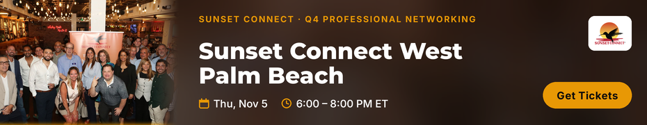 Sunset Connect West Palm Beach Q4 2026 (Nov. 5th)