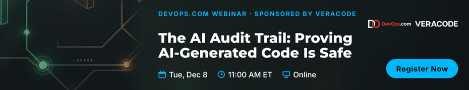 The AI Audit Trail: Proving AI-Generated Code Is Safe to Ship (Dec. 8th)