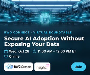 Secure AI Adoption: Enabling Innovation Without Exposing Your Data (Oct. 28th)
