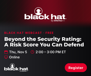 Beyond The Security Rating: Building a Third-Party Risk Score You Can Defend (Nov. 5th)