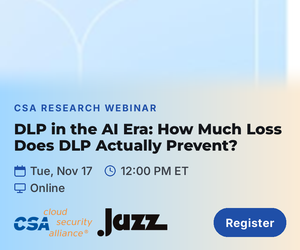 DLP in the AI Era: How Much Data Loss Does DLP Actually Prevent? (Nov. 17th)