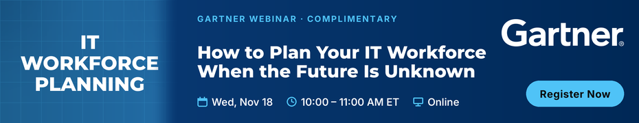 How to Plan Your IT Workforce When the Future Is Unknown (Nov. 18th)