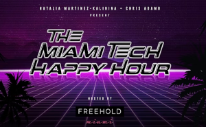 #MiamiTech Happy Hour (Oct. 22nd)