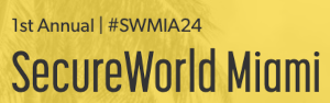 SecureWorld Miami @ Le Meridien Dania Beach (May 30th)
