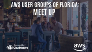 AWS User Groups of Florida Meetup