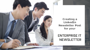 Example Of Creating A Linkedin Newsletter Post With ITNE Content Service